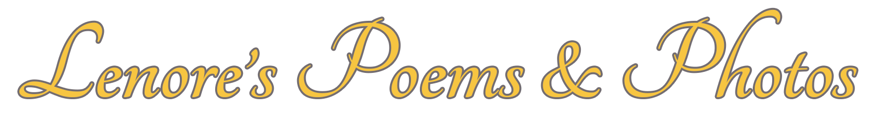 Lenore's Poems & Photos